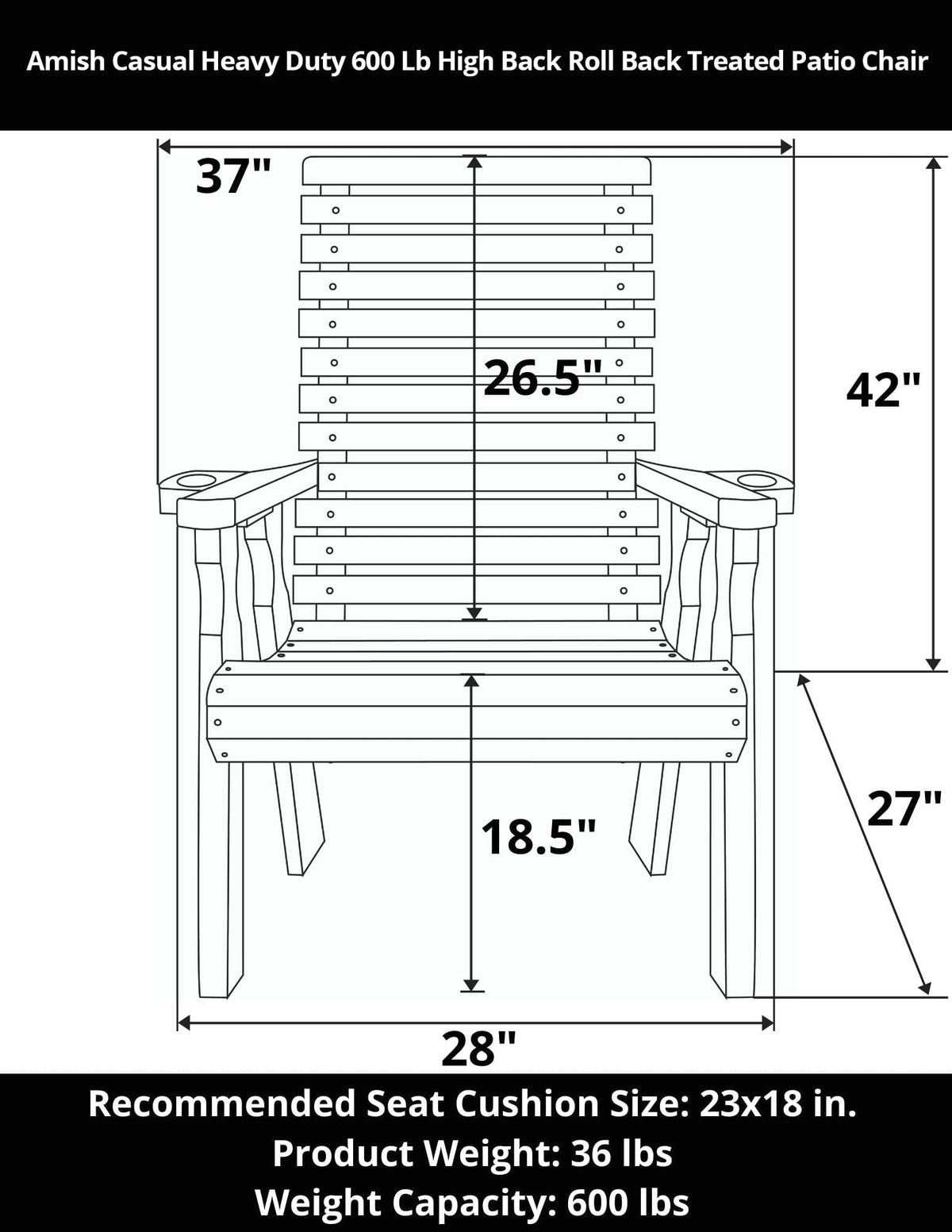 Amish Casual Heavy Duty 600 Lb High Back Roll Back Treated Patio Chair