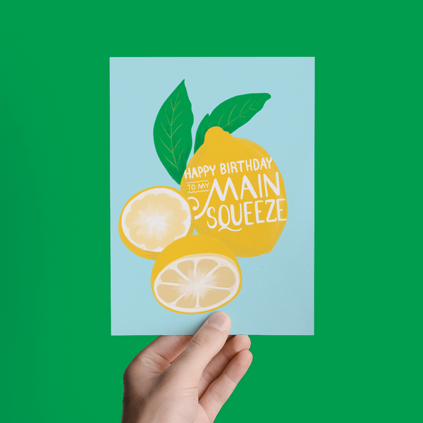 Happy Birthday to my Main Squeeze | Lemon Greeting Card