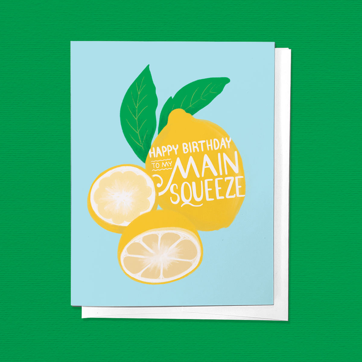 Happy Birthday to my Main Squeeze | Lemon Greeting Card