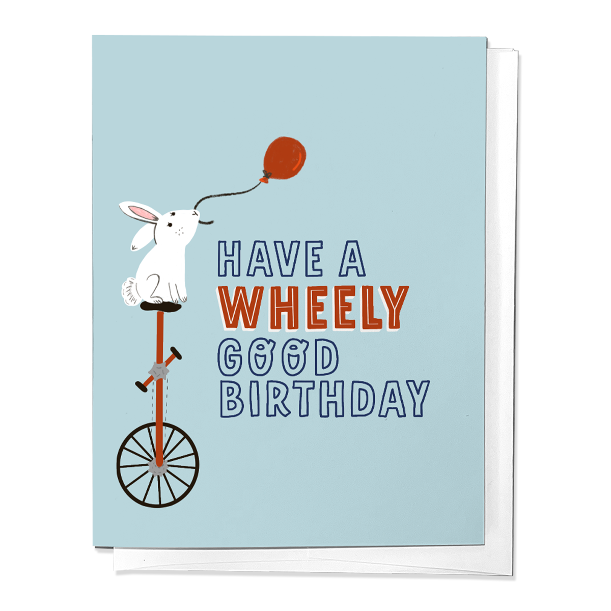 Have a Wheely Good Birthday | Rabbit on a Unicycle Greeting Card