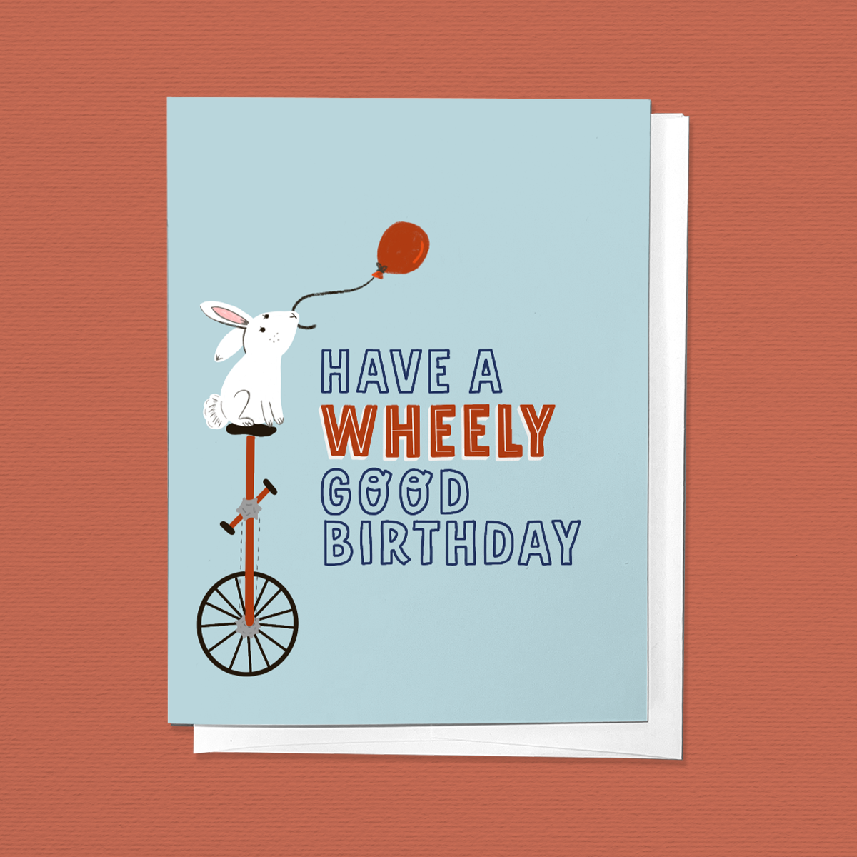 Have a Wheely Good Birthday | Rabbit on a Unicycle Greeting Card