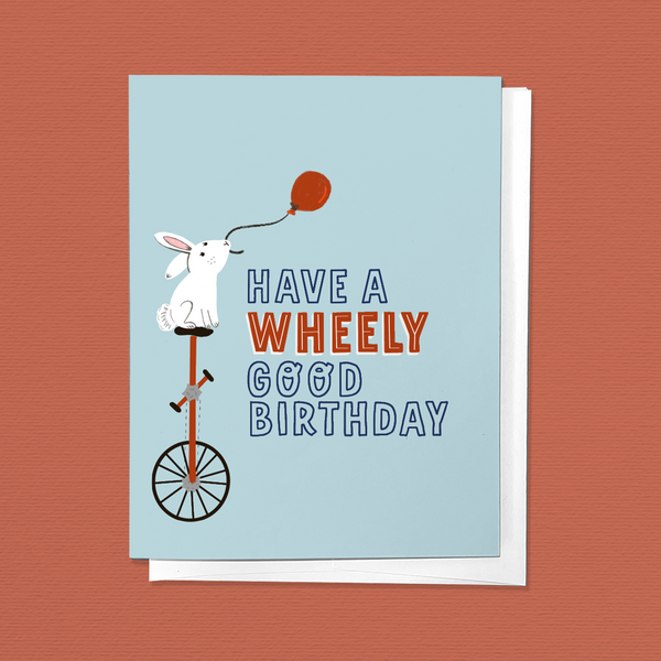 Have a Wheely Good Birthday | Rabbit on a Unicycle Greeting Card