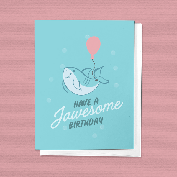 Have a Jawsome Birthday Shark Cute Congrats Greeting Card