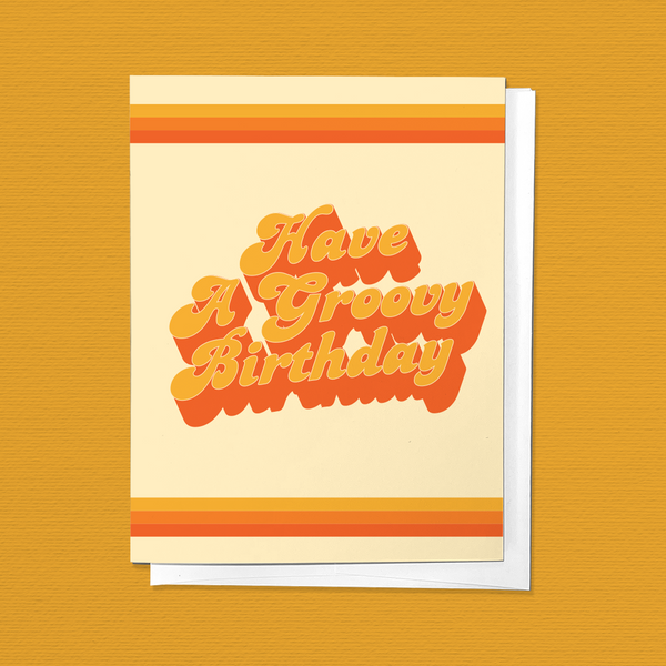 Have a Groovy Birthday | 70s Psychedelic Greeting Card
