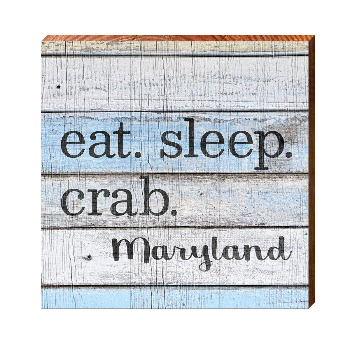 Eat. Sleep. Crab. Maryland | Wall Art Print on Real Wood