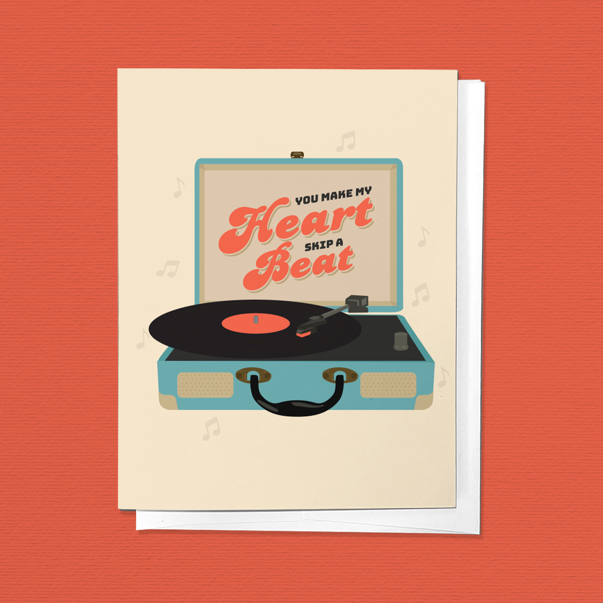 You Make My Heart Skip A Beat Greeting Card