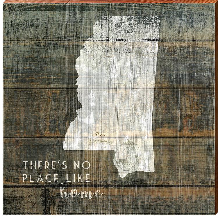 Mississippi | There's No Place Like Home | Wall Art Print on Real Wood