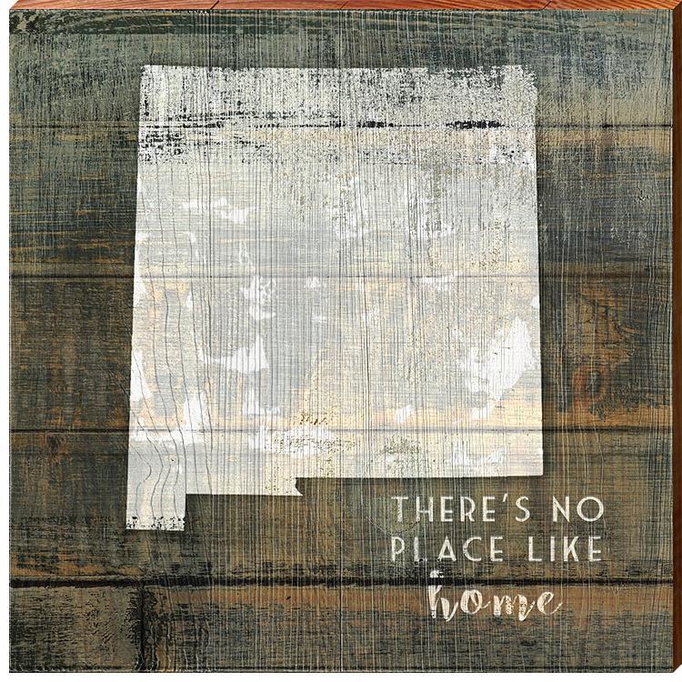 New Mexico | There's No Place Like Home | Wall Art Print on Real Wood